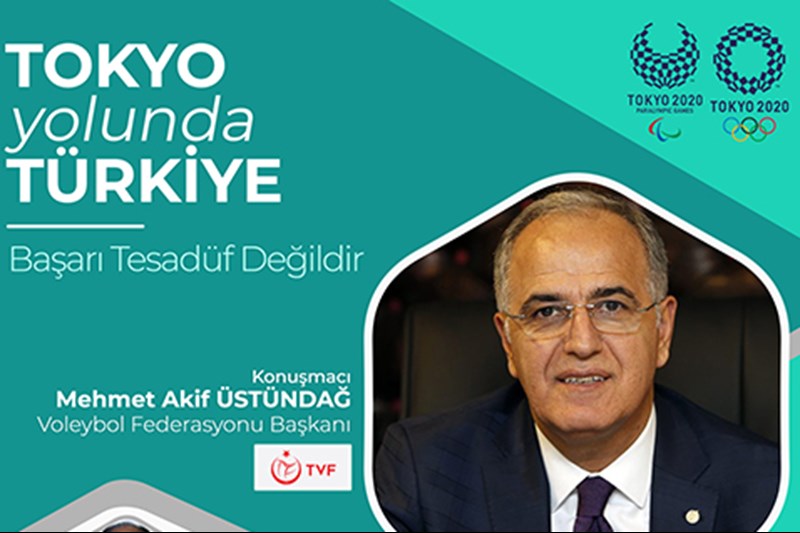 Tokyo yolunda Türkiye: TVF Başkanı M. Akif ÜSTÜNDAĞ Tokyo yolunda Türkiye: TVF Başkanı M. Akif ÜSTÜNDAĞ